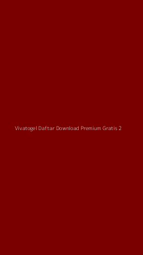 Tampilan Antarmuka Aplikasi Vivatogel Daftar Download Premium Gratis - 2
