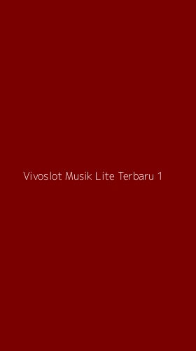Tampilan Antarmuka Aplikasi Vivoslot Musik Lite Terbaru - 1