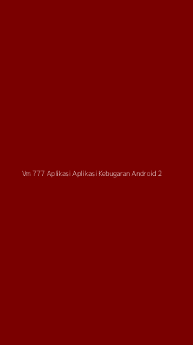 Tampilan Antarmuka Aplikasi Vm 777 Aplikasi Aplikasi Kebugaran Android - 2