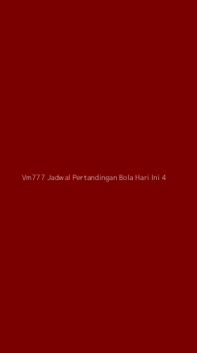 Tampilan Antarmuka Aplikasi Vm777 Jadwal Pertandingan Bola Hari Ini - 4
