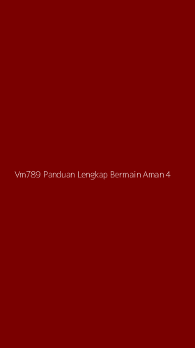 Tampilan Antarmuka Aplikasi Vm789 Panduan Lengkap Bermain Aman - 4