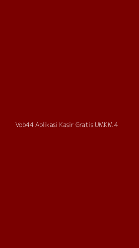 Tampilan Antarmuka Aplikasi Vob44 Aplikasi Kasir Gratis Umkm - 4