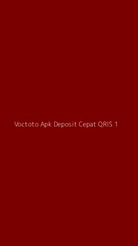 Tampilan Antarmuka Aplikasi Voctoto Apk Deposit Cepat Qris - 1