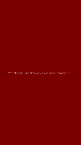 Tampilan Antarmuka Aplikasi Voctoto Rtp Cara Recovery Akun Lupa Password - 3