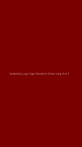 Tampilan Antarmuka Aplikasi Vodkatoto Login Agen Roulette Online Uang Asli - 3