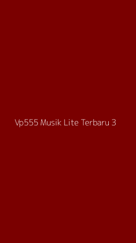 Tampilan Antarmuka Aplikasi Vp555 Musik Lite Terbaru - 3