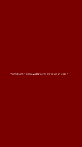 Tampilan Antarmuka Aplikasi Vtogel Login Situs Multi Game Terbesar Di Asia - 4