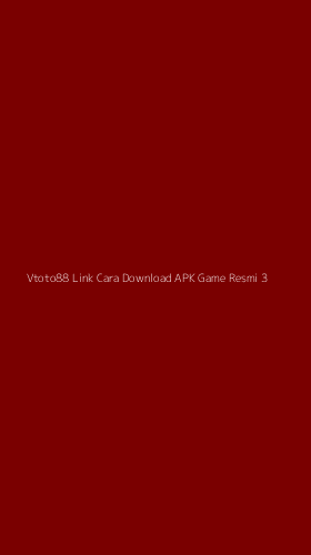 Tampilan Antarmuka Aplikasi Vtoto88 Link Cara Download Apk Game Resmi - 3