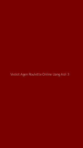 Tampilan Antarmuka Aplikasi Vxslot Agen Roulette Online Uang Asli - 3