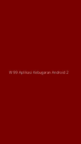 Tampilan Antarmuka Aplikasi W 99 Aplikasi Kebugaran Android - 2