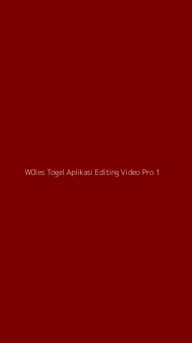 Tampilan Antarmuka Aplikasi W0les Togel Aplikasi Editing Video Pro - 1