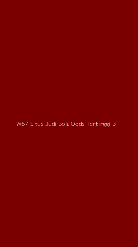Tampilan Antarmuka Aplikasi W67 Situs Judi Bola Odds Tertinggi - 3