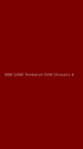 Tampilan Antarmuka Aplikasi W88 Game Pembersih Ram Otomatis - 4
