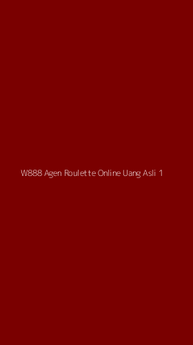 Tampilan Antarmuka Aplikasi W888 Agen Roulette Online Uang Asli - 1