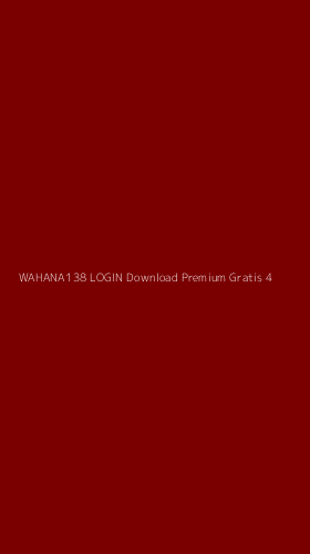 Tampilan Antarmuka Aplikasi Wahana138 Login Download Premium Gratis - 4
