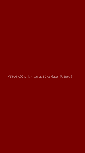 Tampilan Antarmuka Aplikasi Wahana99 Link Alternatif Slot Gacor Terbaru - 3