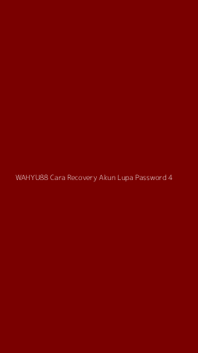 Tampilan Antarmuka Aplikasi Wahyu88 Cara Recovery Akun Lupa Password - 4
