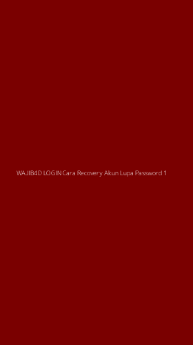 Tampilan Antarmuka Aplikasi Wajib4d Login Cara Recovery Akun Lupa Password - 1