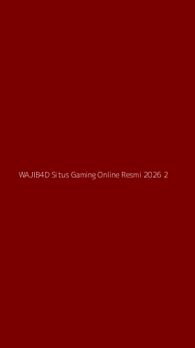 Tampilan Antarmuka Aplikasi Wajib4d Situs Gaming Online Resmi 2026 - 2