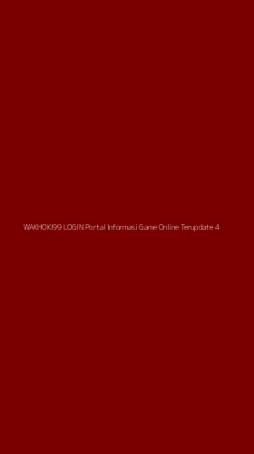 Tampilan Antarmuka Aplikasi Wakhoki99 Login Portal Informasi Game Online Terupdate - 4
