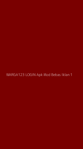 Tampilan Antarmuka Aplikasi Warga123 Login Apk Mod Bebas Iklan - 1