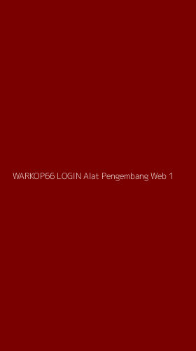 Tampilan Antarmuka Aplikasi Warkop66 Login Alat Pengembang Web - 1