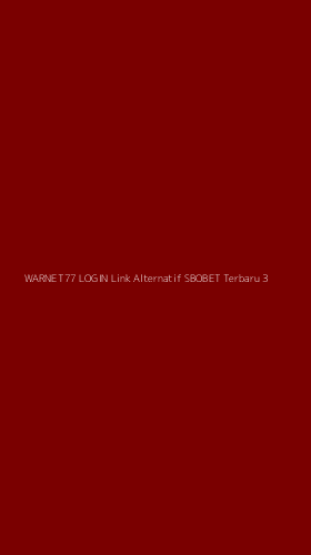 Tampilan Antarmuka Aplikasi Warnet77 Login Link Alternatif Sbobet Terbaru - 3
