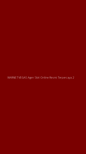 Tampilan Antarmuka Aplikasi Warnetvegas Agen Slot Online Resmi Terpercaya - 2