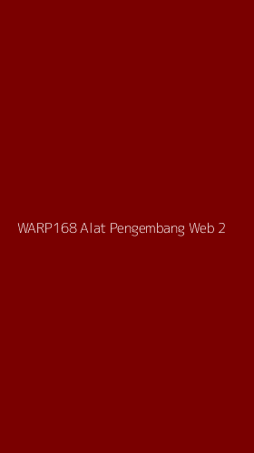 Tampilan Antarmuka Aplikasi Warp168 Alat Pengembang Web - 2