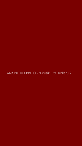 Tampilan Antarmuka Aplikasi Warung Hoki88 Login Musik Lite Terbaru - 2