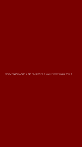 Tampilan Antarmuka Aplikasi Warung69 Login Link Alternatif Alat Pengembang Web - 1
