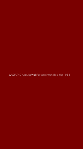 Tampilan Antarmuka Aplikasi Wasiat4d App Jadwal Pertandingan Bola Hari Ini - 1