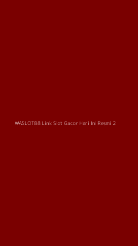 Tampilan Antarmuka Aplikasi Waslot88 Link Slot Gacor Hari Ini Resmi - 2