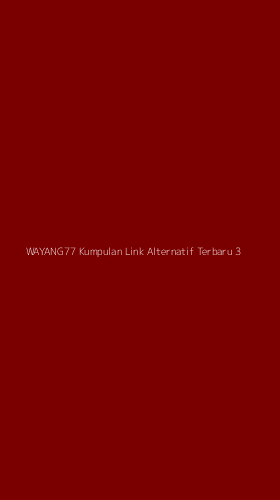 Tampilan Antarmuka Aplikasi Wayang77 Kumpulan Link Alternatif Terbaru - 3