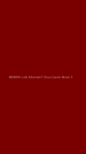 Tampilan Antarmuka Aplikasi Wdbray Link Alternatif Situs Casino Resmi - 3