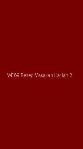 Tampilan Antarmuka Aplikasi We69 Resep Masakan Harian - 2