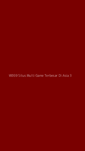 Tampilan Antarmuka Aplikasi We69 Situs Multi Game Terbesar Di Asia - 3