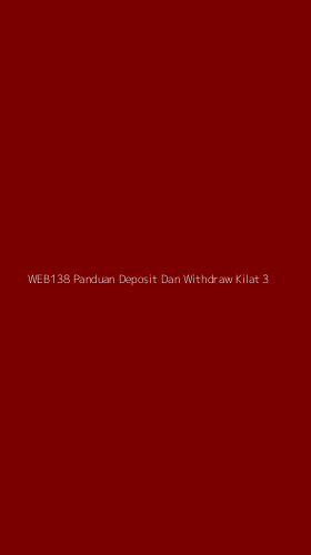 Tampilan Antarmuka Aplikasi Web138 Panduan Deposit Dan Withdraw Kilat - 3