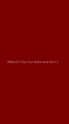 Tampilan Antarmuka Aplikasi Webslot Situs Slot Modal Awal Kecil - 3
