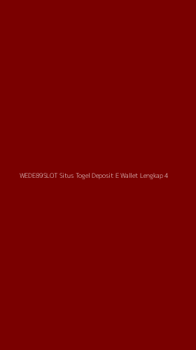 Tampilan Antarmuka Aplikasi Wede89slot Situs Togel Deposit E Wallet Lengkap - 4