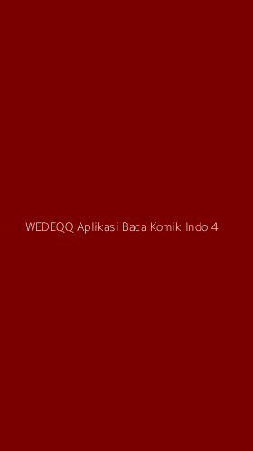 Tampilan Antarmuka Aplikasi Wedeqq Aplikasi Baca Komik Indo - 4