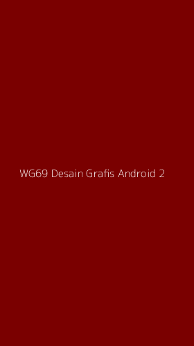 Tampilan Antarmuka Aplikasi Wg69 Desain Grafis Android - 2