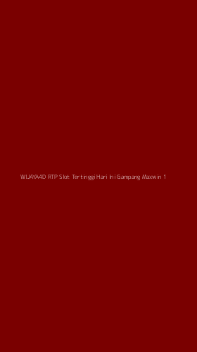 Tampilan Antarmuka Aplikasi Wijaya4d Rtp Slot Tertinggi Hari Ini Gampang Maxwin - 1