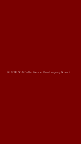 Tampilan Antarmuka Aplikasi Wild88 Login Daftar Member Baru Langsung Bonus - 2