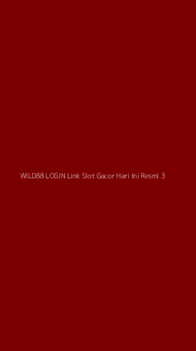 Tampilan Antarmuka Aplikasi Wild88 Login Link Slot Gacor Hari Ini Resmi - 3