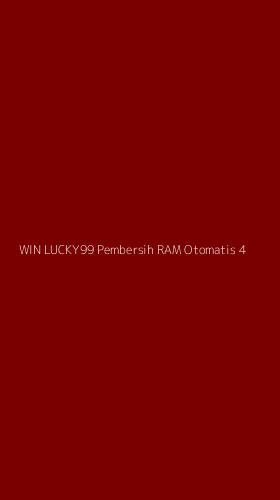 Tampilan Antarmuka Aplikasi Win Lucky99 Pembersih Ram Otomatis - 4