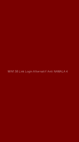 Tampilan Antarmuka Aplikasi Win138 Link Login Alternatif Anti Nawala - 4