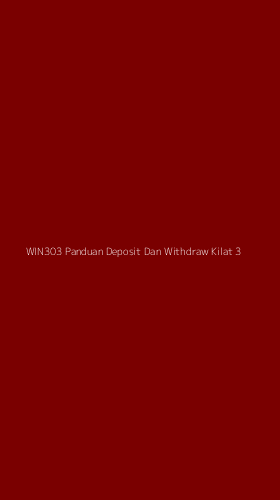 Tampilan Antarmuka Aplikasi Win303 Panduan Deposit Dan Withdraw Kilat - 3