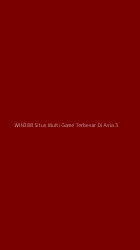 Tampilan Antarmuka Aplikasi Win388 Situs Multi Game Terbesar Di Asia - 3