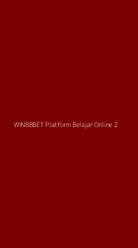 Tampilan Antarmuka Aplikasi Win88bet Platform Belajar Online - 2